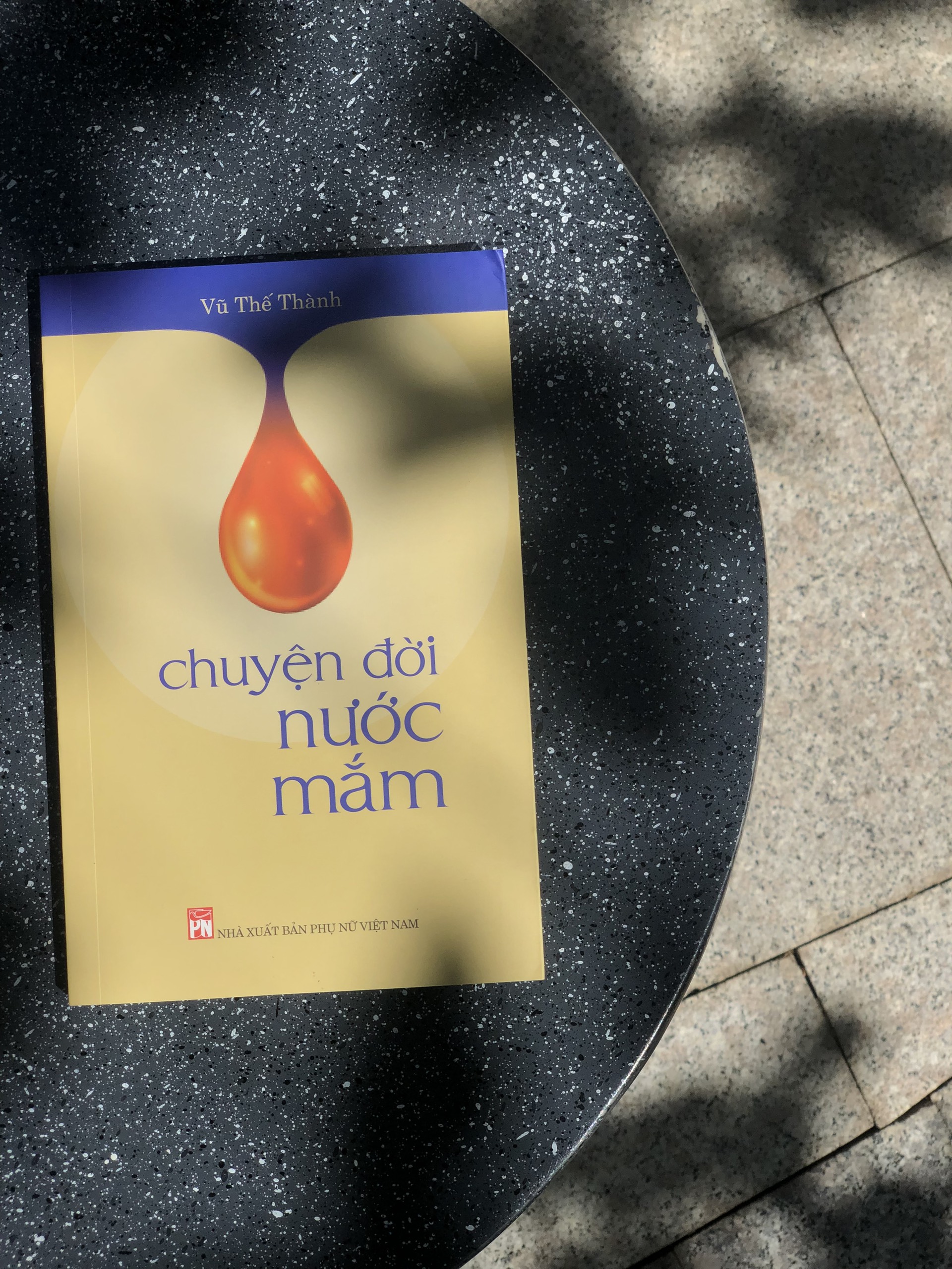 Sách Chuyện Đời Nước Mắm - Vũ Thế Thành