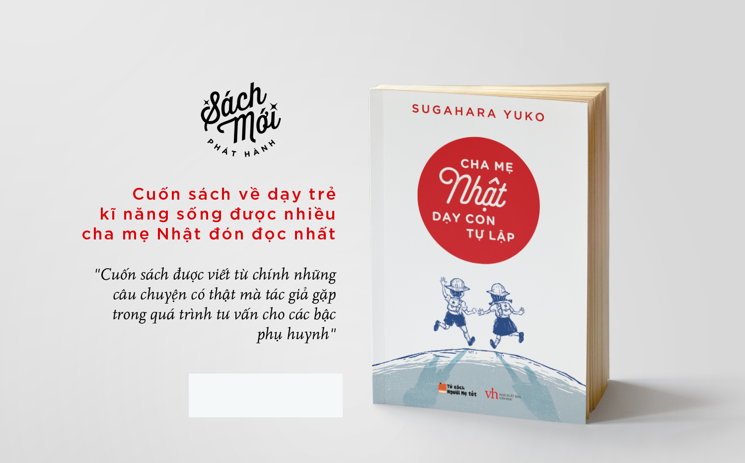 Sách Nuôi Dạy Con - Cha Mẹ Nhật Dạy Con Tự Lập (Tặng kèm bookmark)