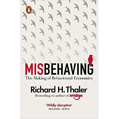 Sách Misbehaving : The Making of Behavioural Economics
