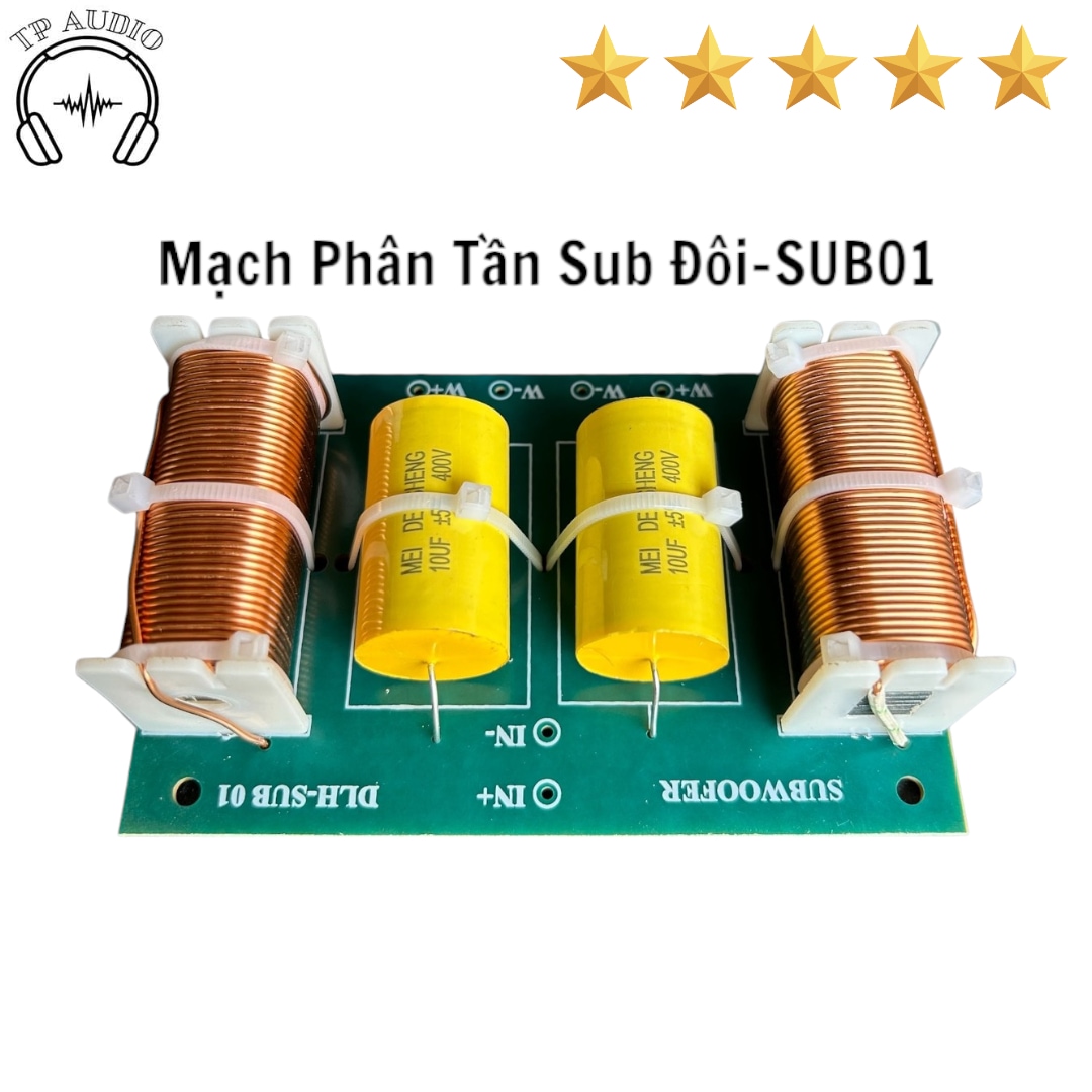 Mạch Phân Tần Loa Sub Đôi - Âm Trầm Sâu, Hiệu Suất Cao