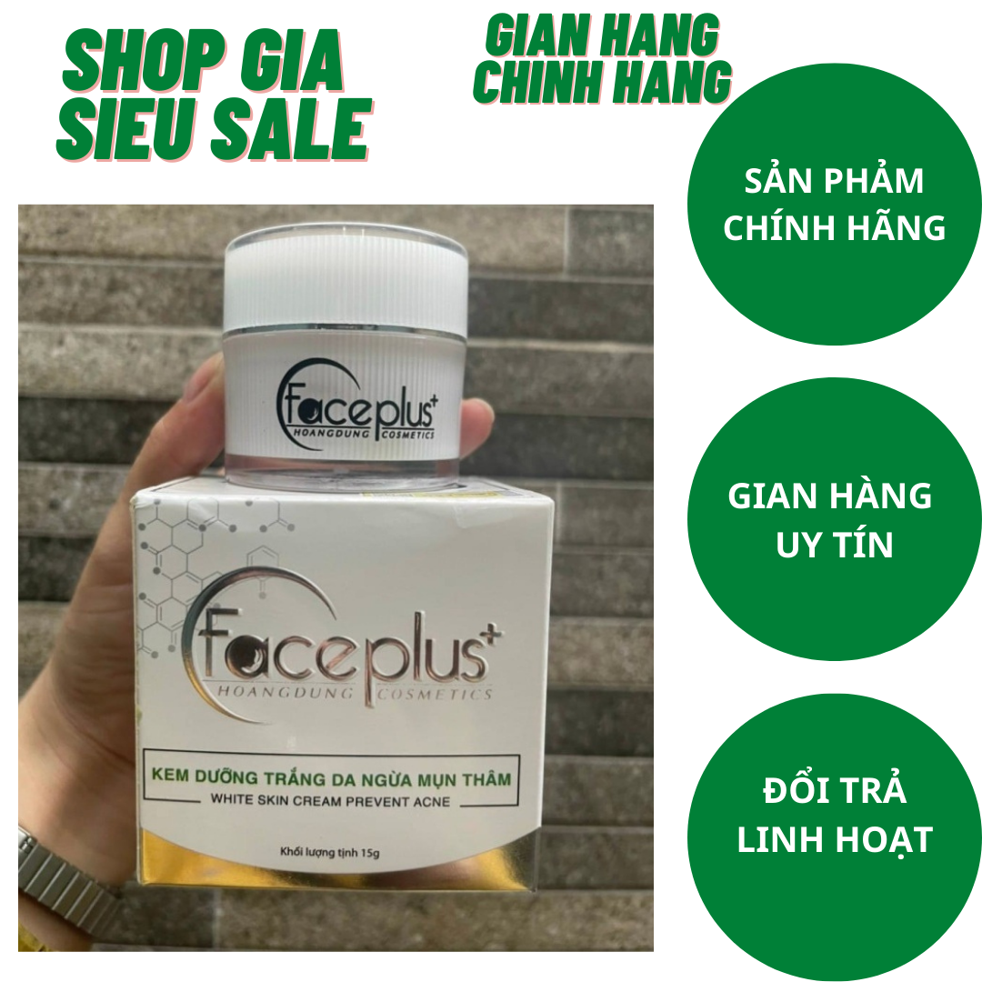 [HCM]Kem Dưỡng Trắng Da Ngừa Mụn Thâm Face Plus 15g