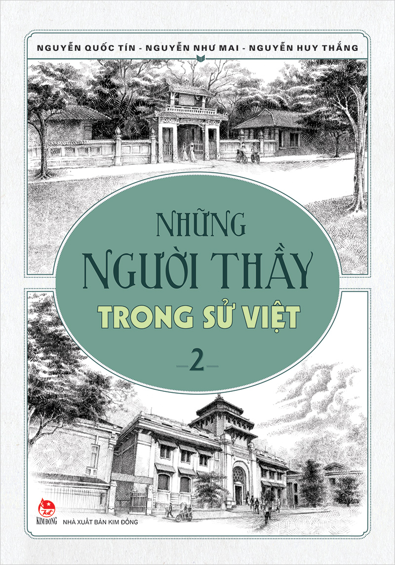 Kim Đồng - Những người thầy trong sử Việt - Tập 2