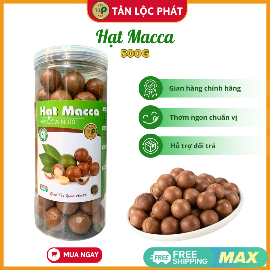 HẠT MACCA NỨT VỎ TÂN LỘC PHÁT HŨ 500G