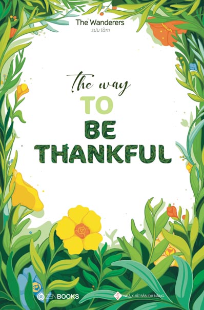 Sách - The Way To Be Thankful