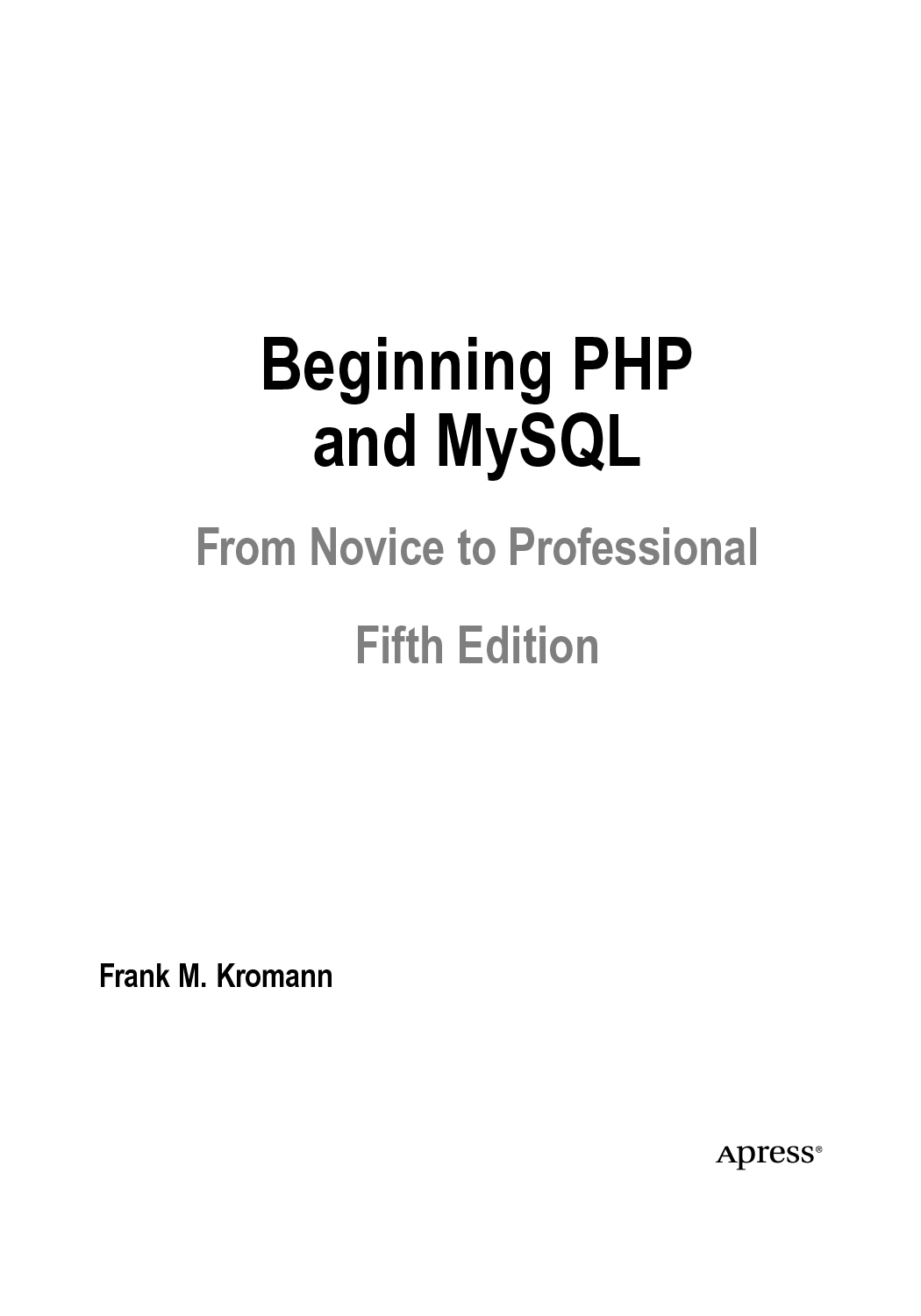 Beginning PHP and MySQL