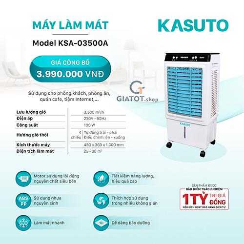 Máy làm mát không khí Kasuto KSA-03500A công nghệ Nhật Bản