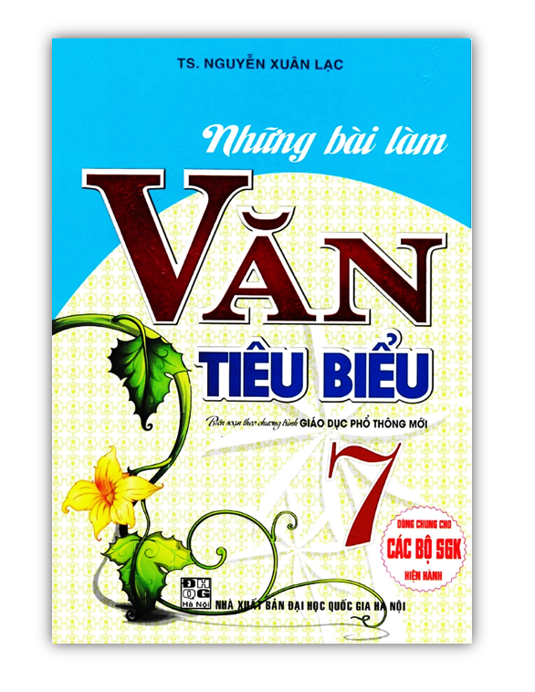 Sách - những bài làm văn tiêu biểu 7 - dùng chung cho các bộ sgk hiện hành