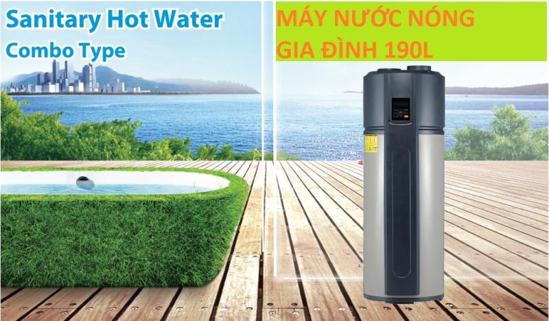 Bảng giá Máy nước nóng trung tâm cho gia đình công nghệ Heatpump, an toàn điện và tiết kiệm 80% điện năng