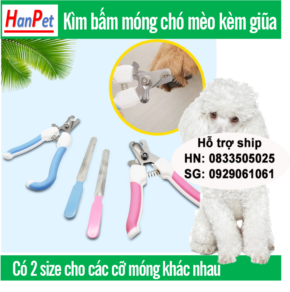 Hanpet - SP462 - Bộ Kìm bấm + giũa móng Chó mèo (2 SIZE) - dũa móng chó mèo ( 4711522) Bấm móng chó mèo / Cắt móng châ- HP10251TC