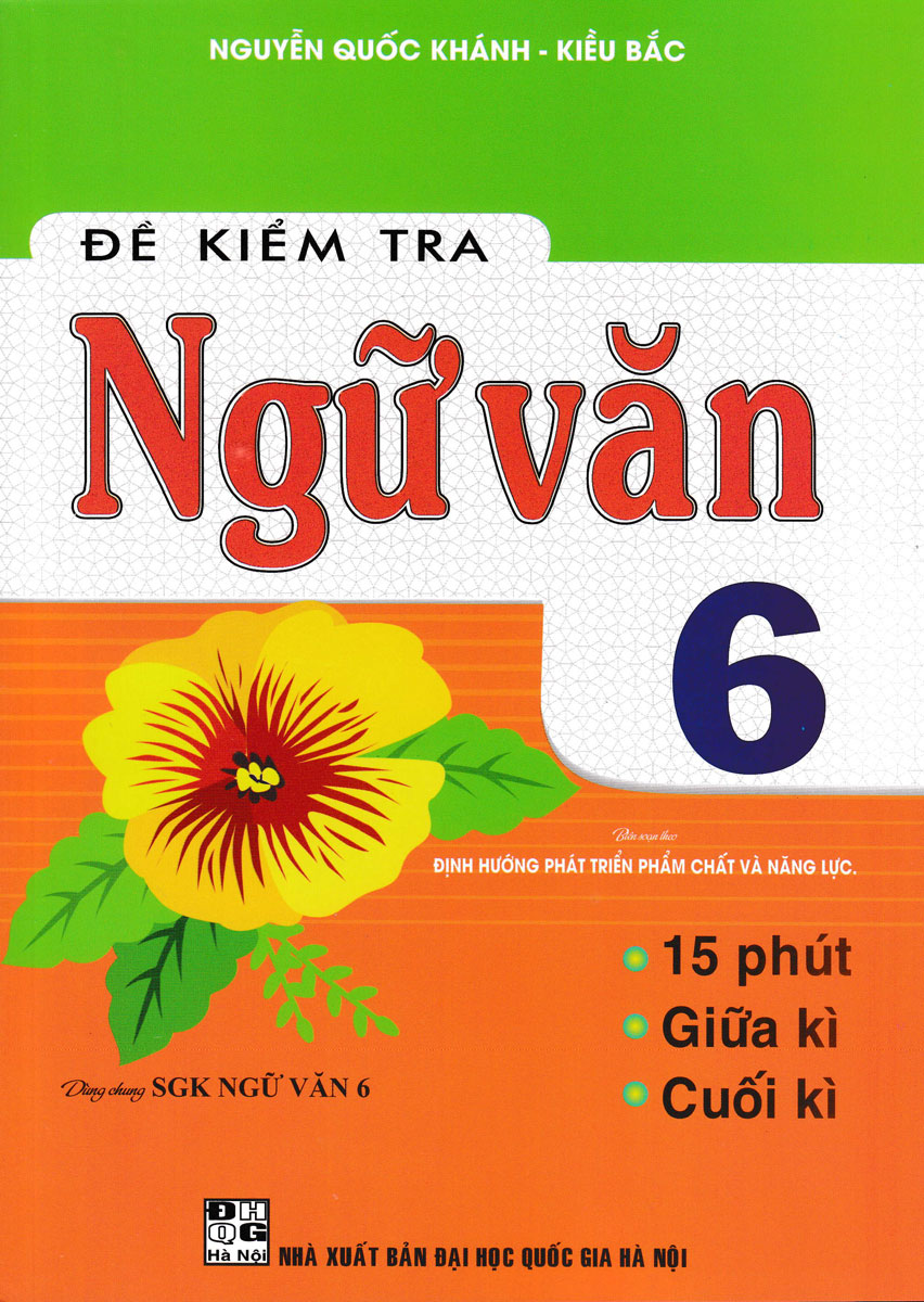 Đề kiểm tra ngữ văn 6 - 15 phút - giữa kì - cuối kì