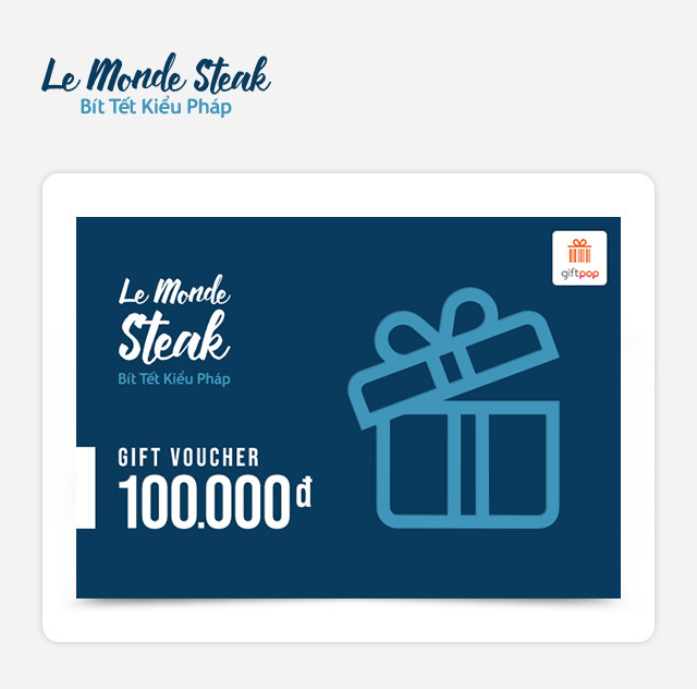 Phiếu quà tặng Le Monde Steak 100k
