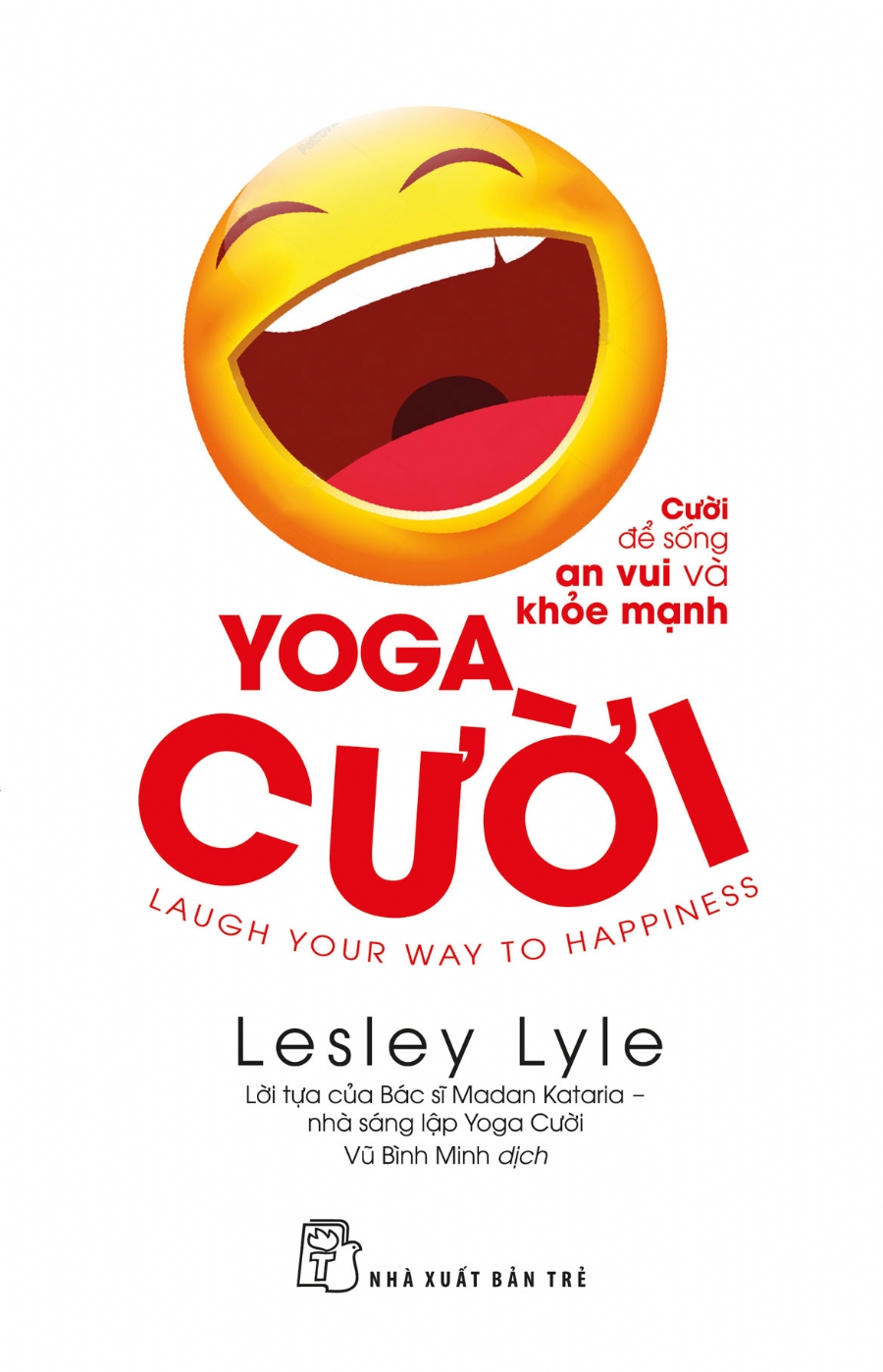 Yoga cười - Cười để sống an vui và khỏe mạnh
