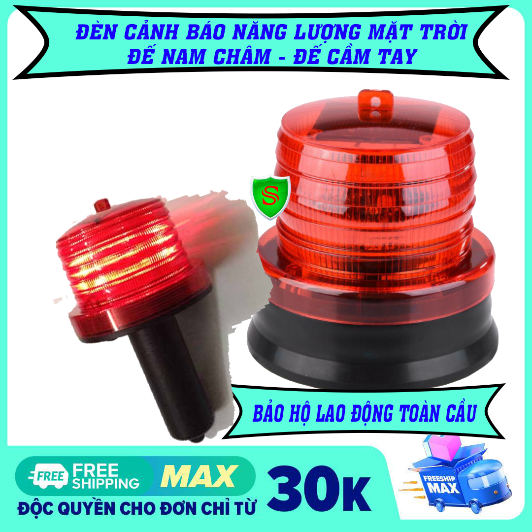 [ĐÈN CẢNH BÁO NGUY HIỂM] -  ĐÈN CẢNH BÁO NGUY HIỂM NĂNG LƯỢNG MẶT TRỜI - ĐÈN CÁNH BÁO - NĂNG LƯỢNG MẶT TRỜI (CẦM TAY hoặc ĐẾ NAM CHÂM)