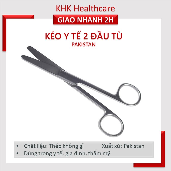 Kéo y tế  thẳng 2 đầu tù chất liệu thép không gỉ xuất xứ Pakistan KHK Healthcare