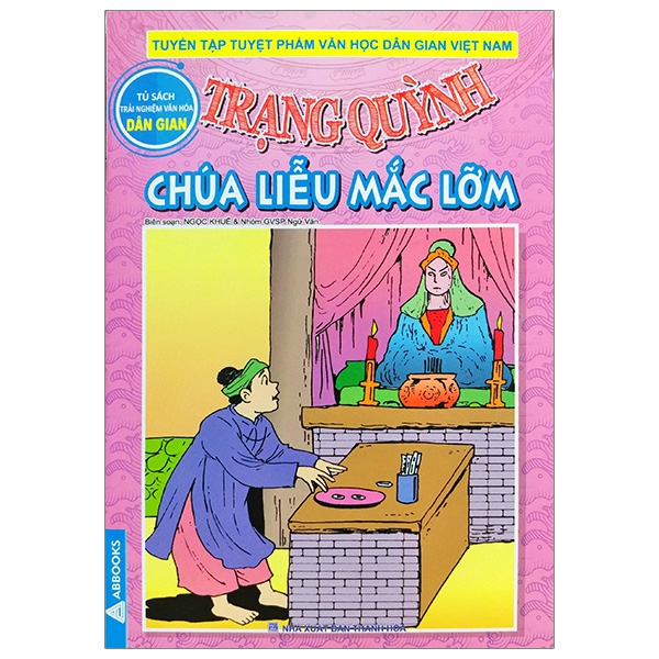 Fahasa - trạng quỳnh - tập 13 - chúa liễu mắc lởm