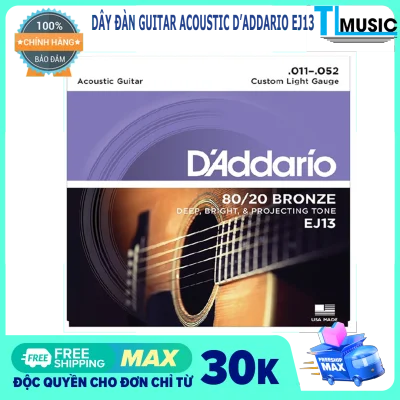 [Chính hãng] D'Addario EJ13, 11-52 - Dây đàn guitar Acoustic D'addario EJ-13 80/20 Bronze Acoustic Guitar Strings, Custom Light, Size 11