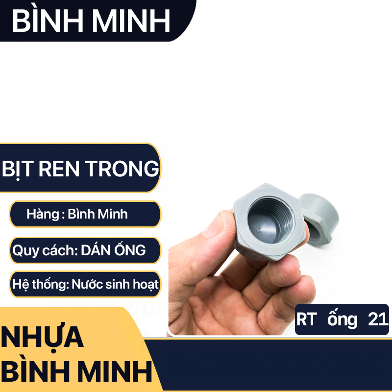 Bịt nhựa ren trong, đầu bịt nhựa pvc bình minh ống phi 21 27 34