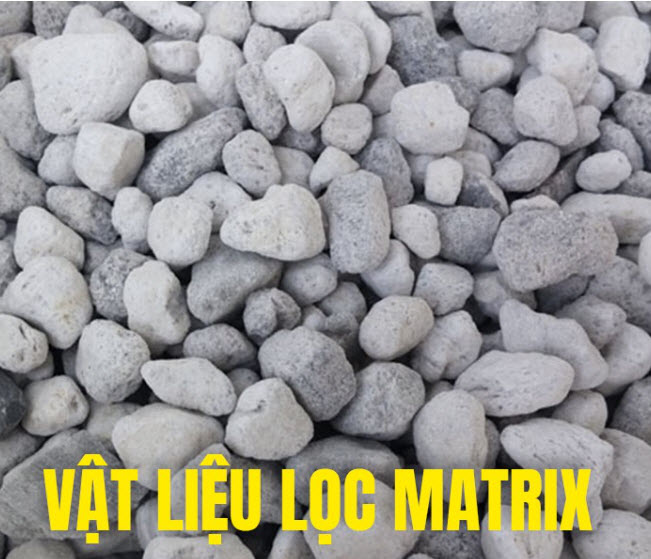 [Hoàn Tiền 10%] Vật Liệu Lọc Matrix thùng 4L