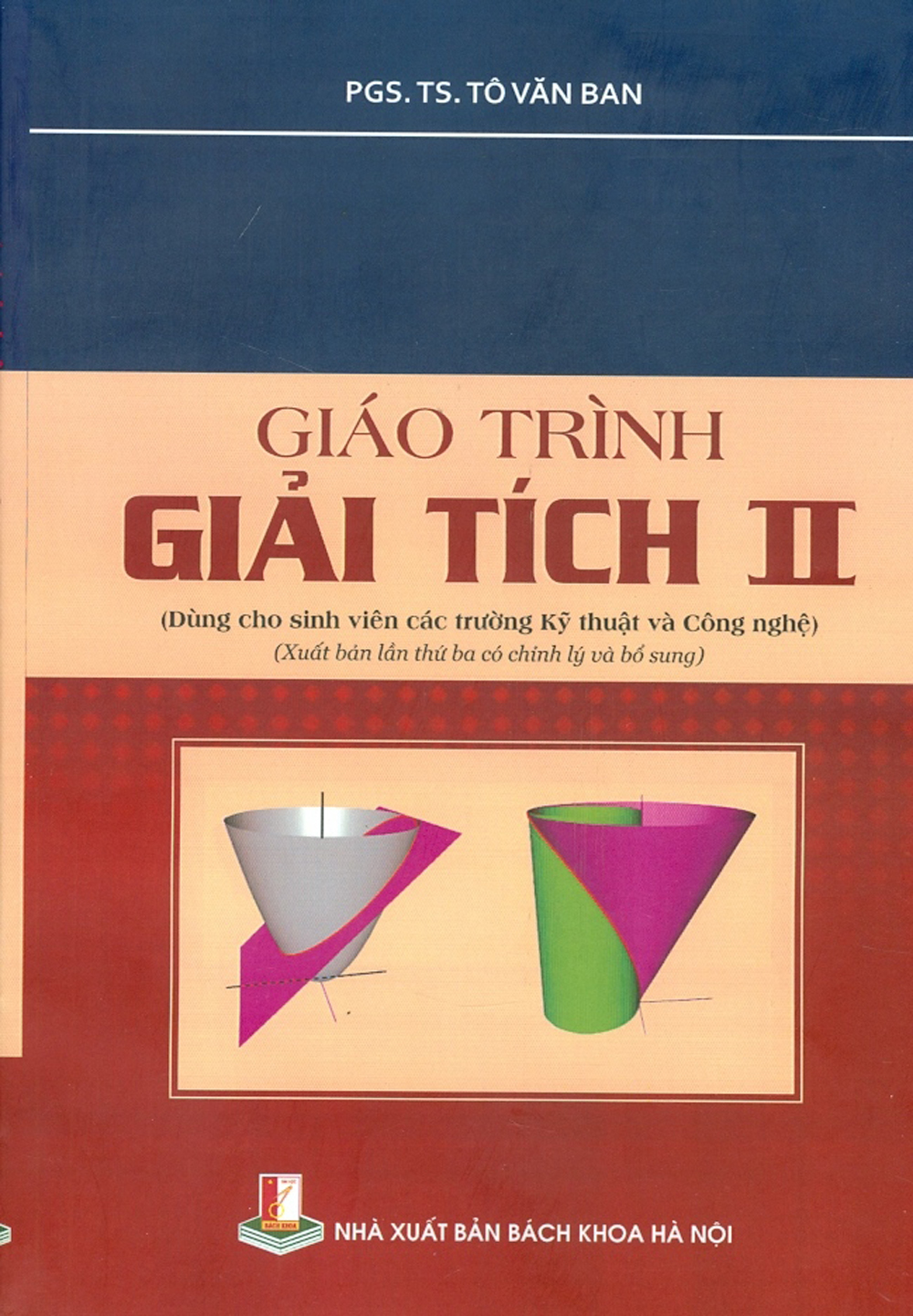 Giáo Trình Giải Tích II (Dùng Cho Sinh Viên Các Trường Kỹ Thuật Và Công Nghệ)