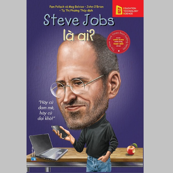 Sách - Steve Jobs Là Ai?
