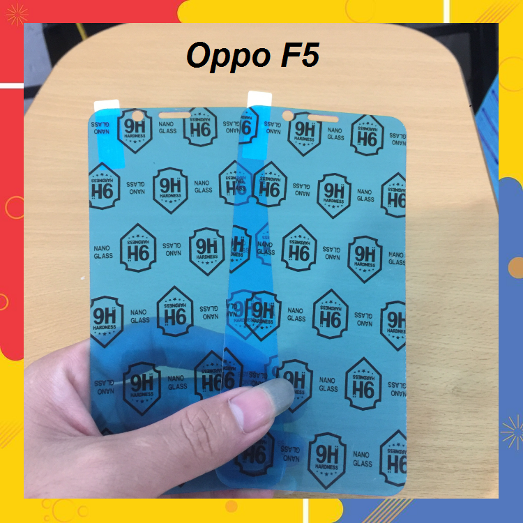 Cường lực dẻo nano cho Oppo F5 siêu dẻo 9H Full Màn Hình 98% Siêu Bền