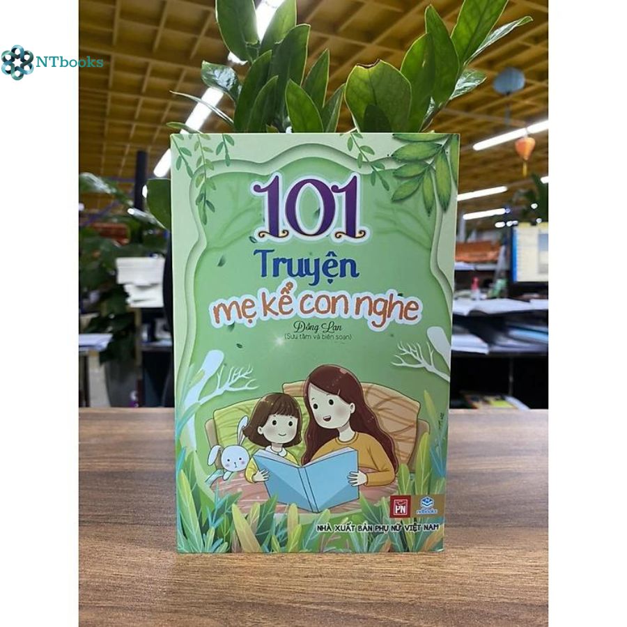 Sách 101 Truyện Mẹ Kể Con Nghe - NTbooks