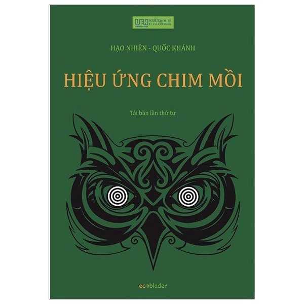 HIỆU ỨNG CHIM MỒI (TẬP 1)