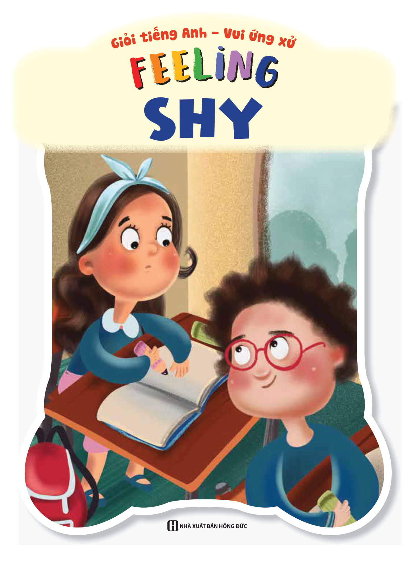 Fahasa - Giỏi Tiếng Anh - Vui Ứng Xử - Feeling Shy