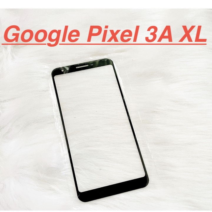 Google Pixel 3A XL screen glass for screen replacement, touch glass replacement