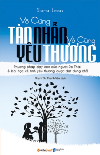 Sách nuôi dạy con - vô cùng tàn nhẫn, vô cùng yêu thương 1 - newshop