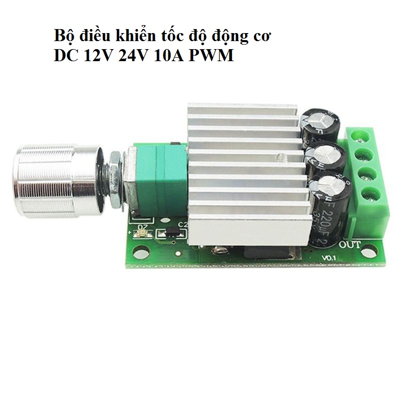 Bộ điều khiển tốc độ động cơ dc 6v/12v/24v 10a