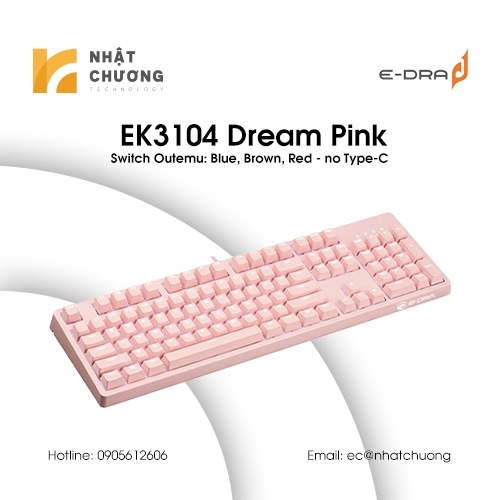 Bàn phím cơ E-DRA EK3104 Dream Pink. Bảo hành chính hãng 24 tháng.