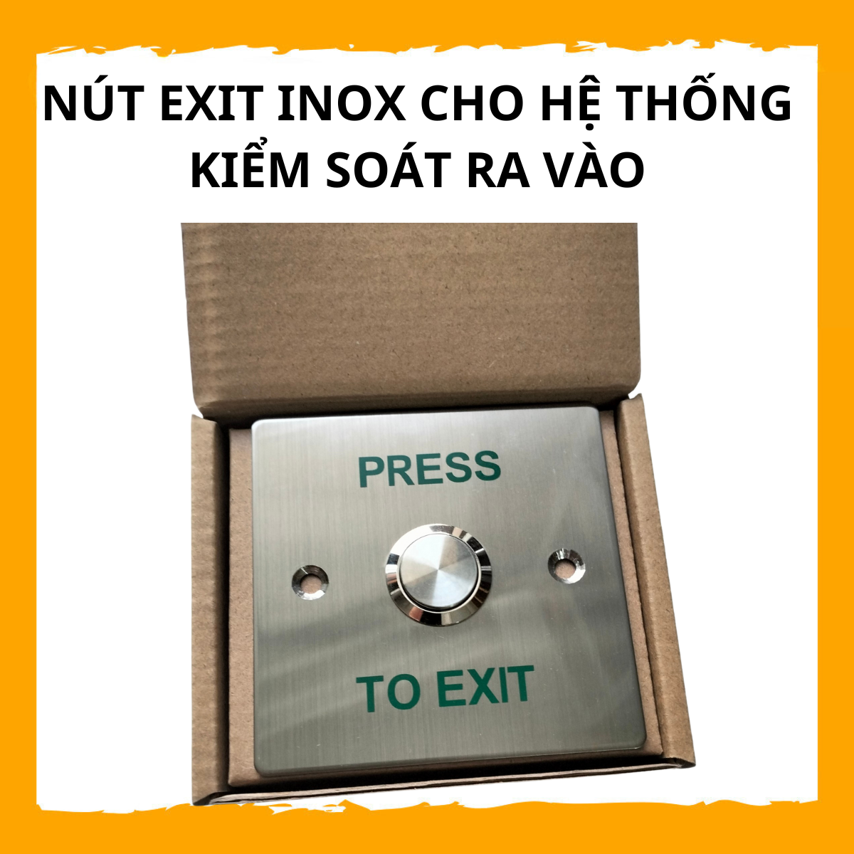 Nút Exit Inox Cho Hệ Thống Kiểm Soát Ra Vào