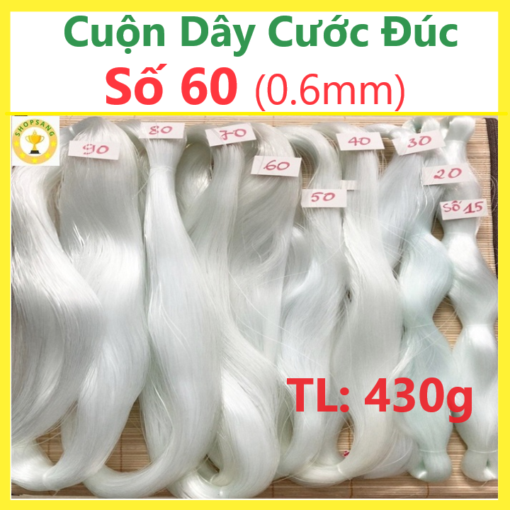 Dây cước đúc liền cuộn số 60 cuộn 430g dây cước đan chài lưới cước câu cá thả diều cắt cỏ cước dây treo đa dụng