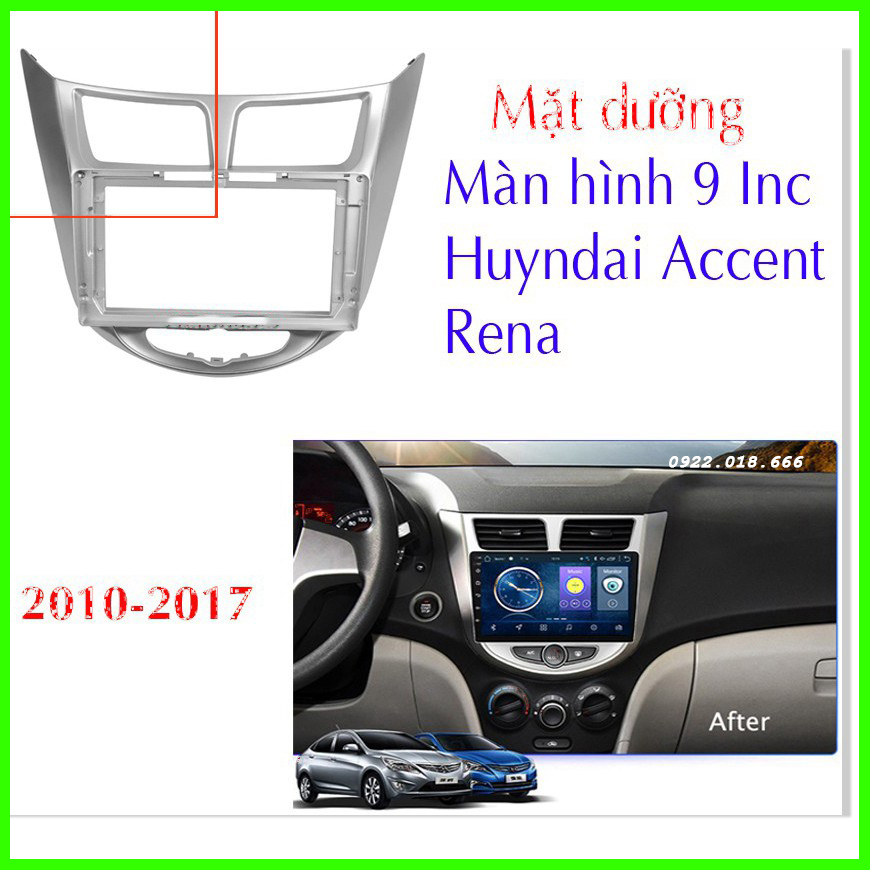 Mặt dưỡng màn hình hyundai accent 2010 - 2015 lắp màn hình 9 inch