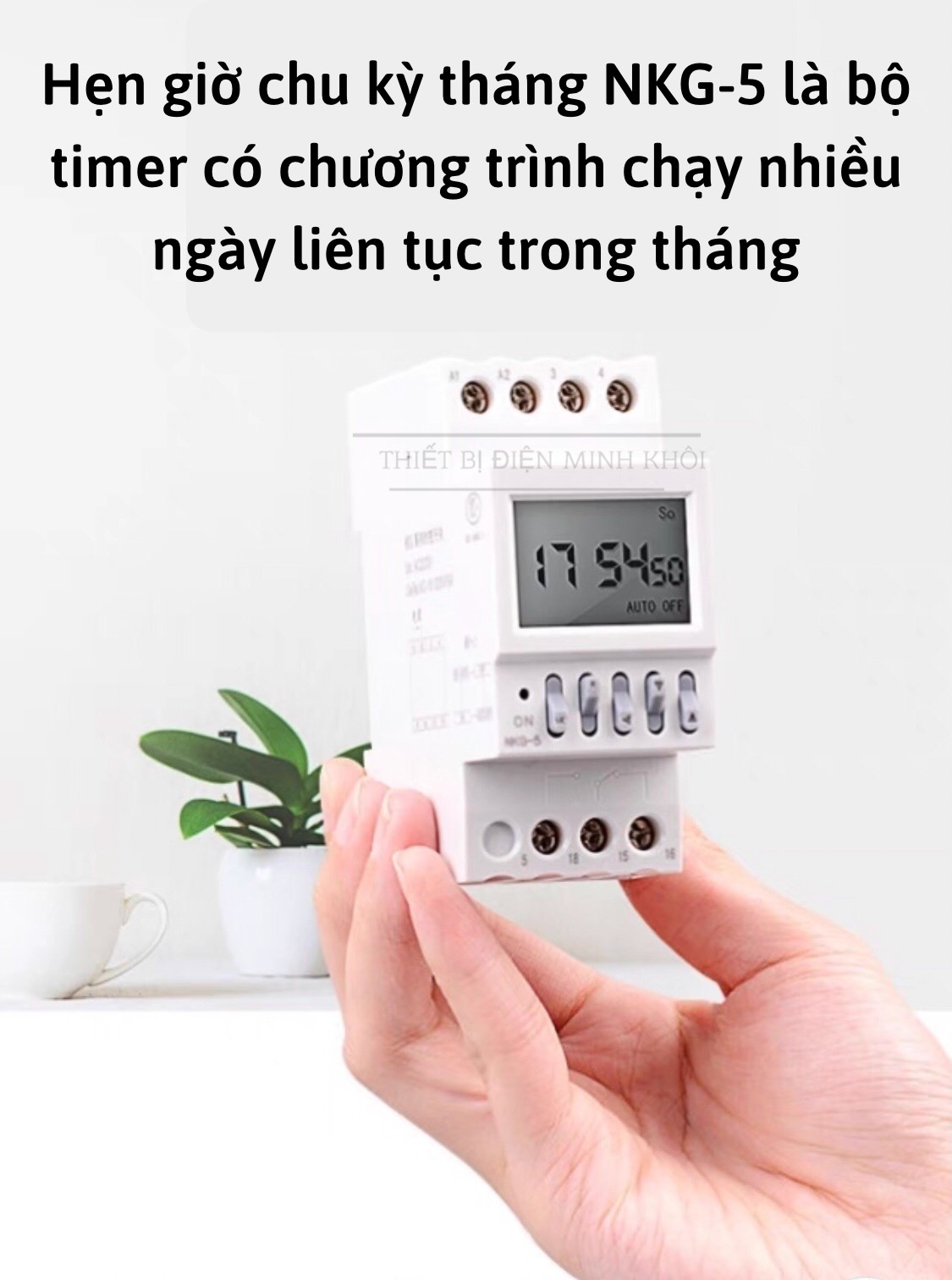 Công Tắc Hẹn Giờ Chu Kỳ Tháng NKG-5,timer hẹn giờ chu kỳ tháng NKG5 ATS, công tắc điện tử, bộ timer chuyển đổi nguồn