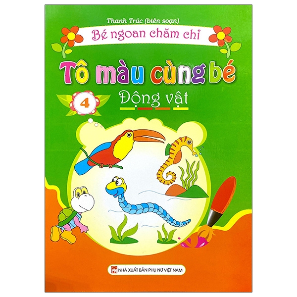 Fahasa - bé ngoan chăm chỉ - tô màu cùng bé - động vật - tập 4