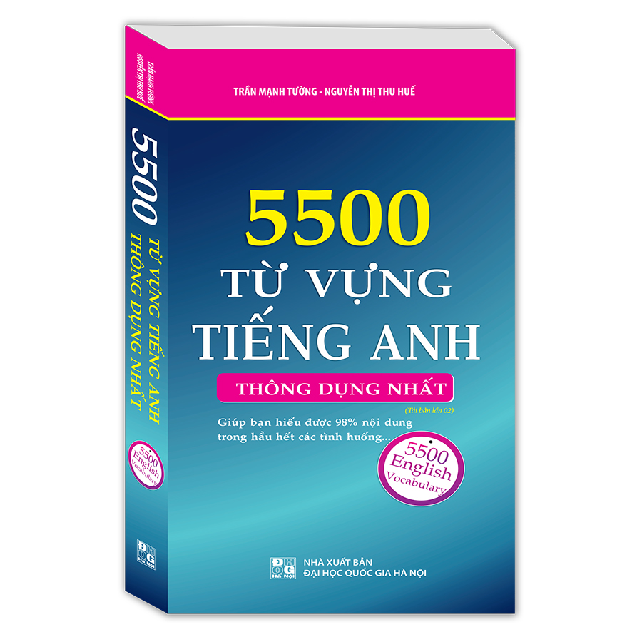 5500 Từ Vựng Tiếng Anh Thông Dụng Nhất (Tái Bản)
