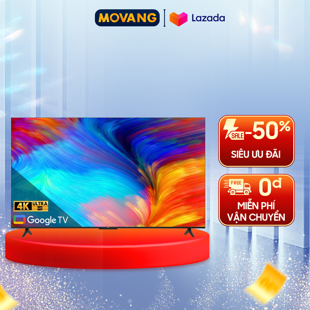 [GIAO TẠI HCM] -  Google Tivi TCL 4K 50 inch 50P638