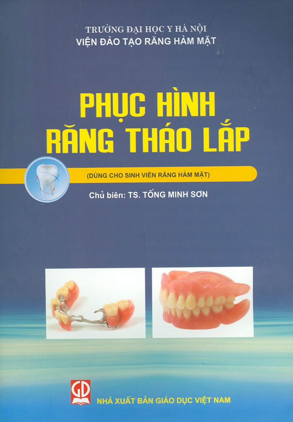 Phục Hình Răng Tháo Lắp (Dùng Cho Sinh Viên Răng Hàm Mặt)