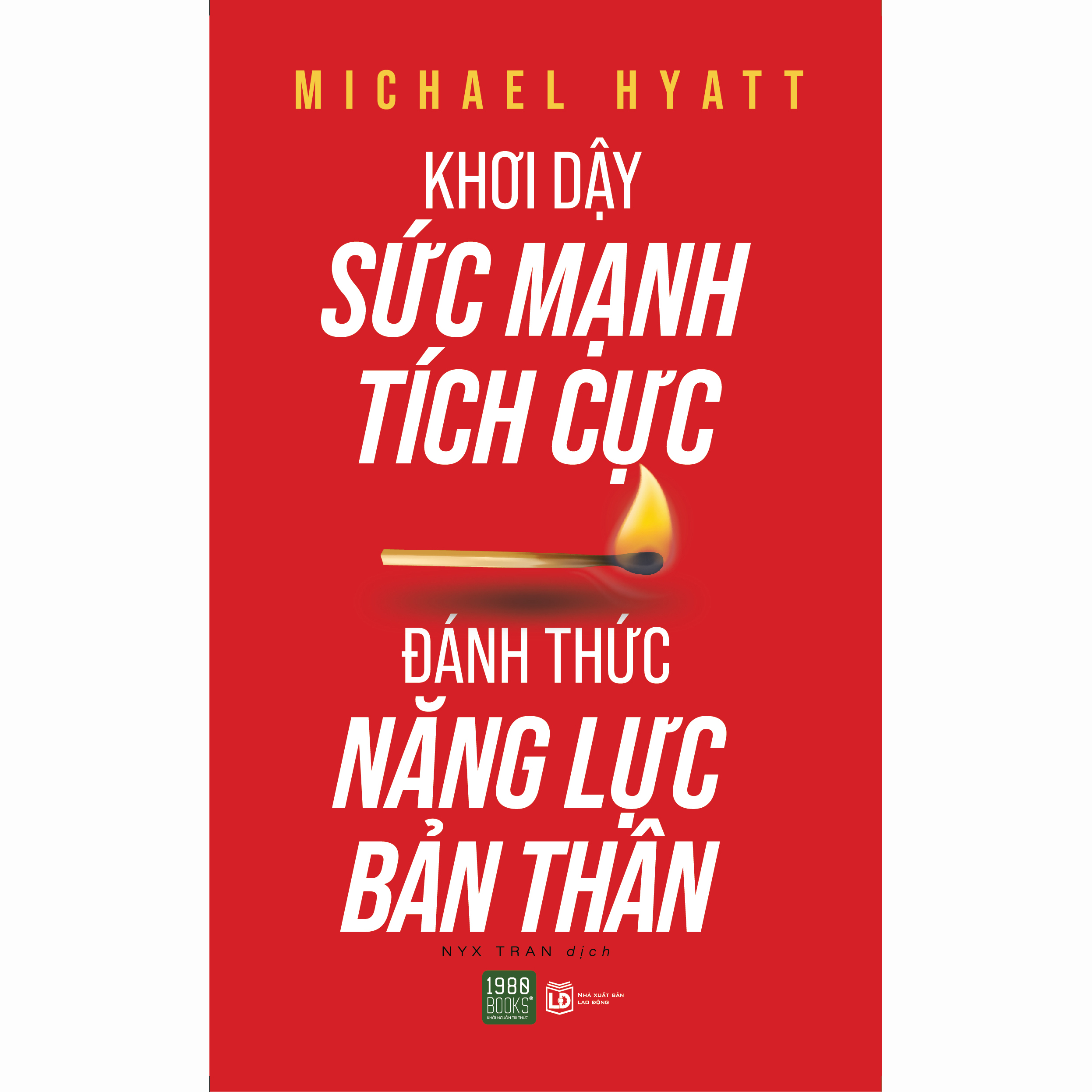 Sách - khơi dậy sức mạnh tích cực, đánh thức năng lực bản thân