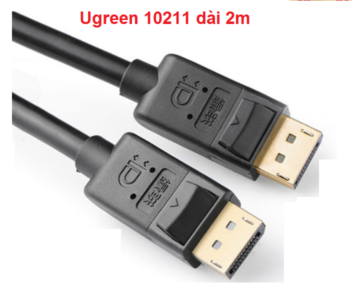 Cáp Displayport to Displayport Ugreen ( 10245, 10211, 10212, 10213 ) Chính Hãng