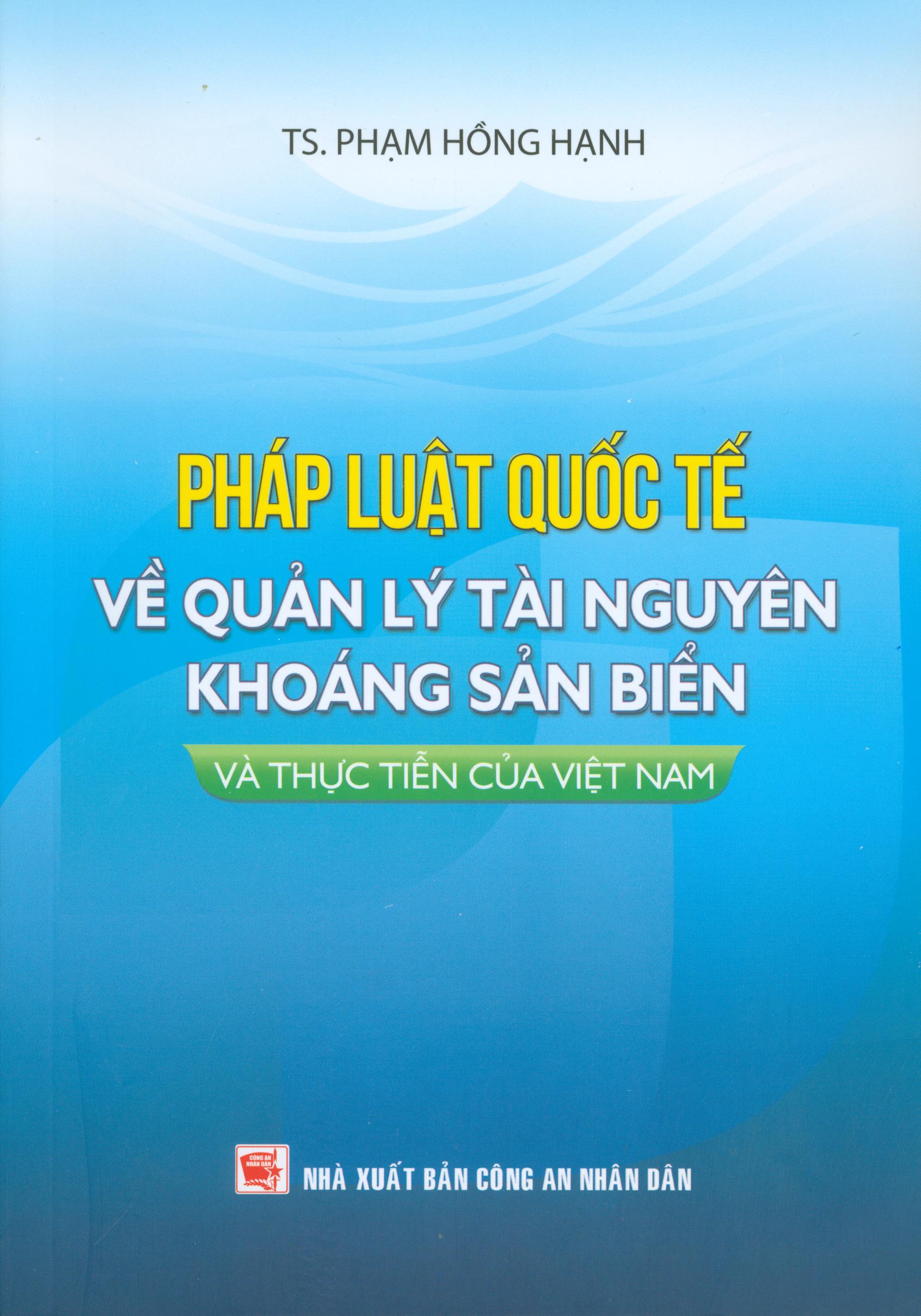 Pháp Luật Quốc Tế về Quản Lý Tài Nguyên Khoáng Sản Biển và Thực Tiễn Của Việt Nam
