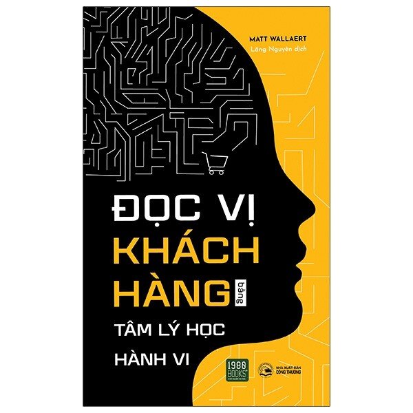 Sách - Đọc Vị Khách Hàng Bằng Tâm Lý Học Hành Vi
