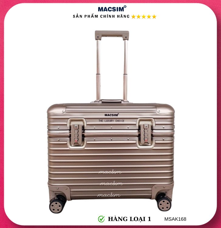 Vali hợp kim nhôm nguyên khối cao cấp Macsim Aksen hàng loại 1 MSAK168 Nhãn hiệu Macsim cao cấp cỡ 17 inches màu đồng-đen-bạc