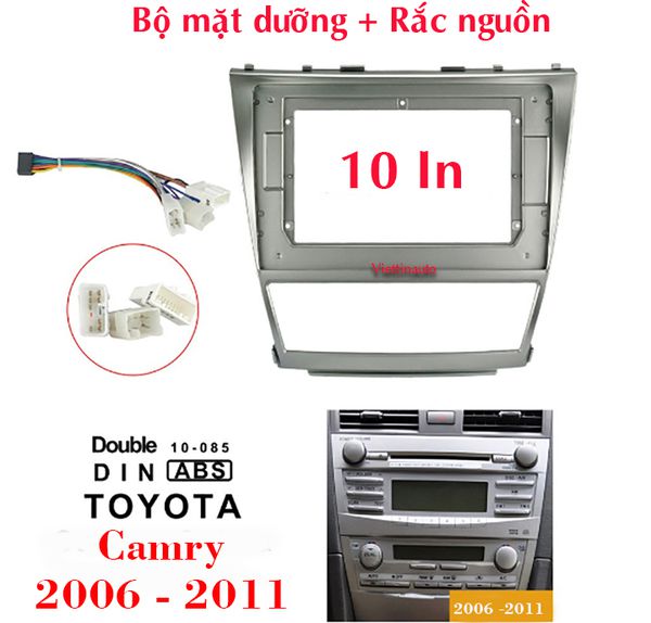 Mặt dưỡng màn hình camry mặt nạ khung lắp màn hình 10 in 2006 -2011 kèm rắc nguồn