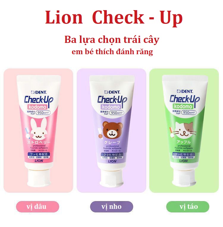 Kem đánh răng cho trẻ em của Nhật Bản . . . Check - up Lion
