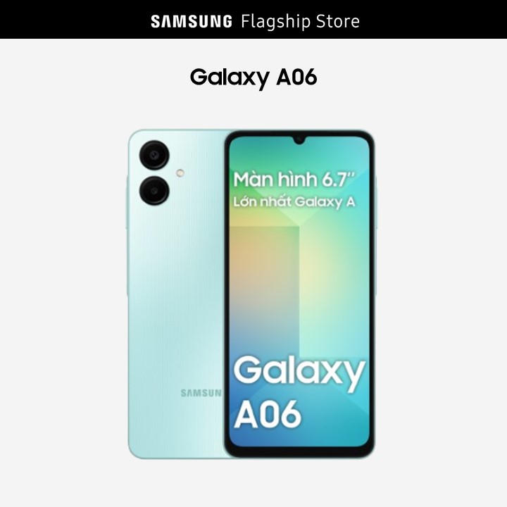 [SIÊU SALE TỪ 20H 1.2][TẶNG CỦ SẠC 25W + TAI NGHE][QUÀ QUẤN KÈM HÀNG] Điện thoại Samsung Galaxy A06 (4GB/128GB), màn hình to rộng 6.7" 60Hz, mỏng nhẹ, hiệu năng mạnh mẽ