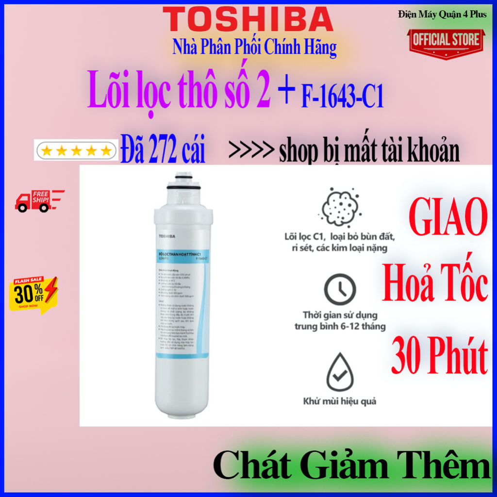 Lõi lọc thô toshiba số 2 f-1643-c1 thay cho máy lọc nước ro toshiba twp-w1643sv