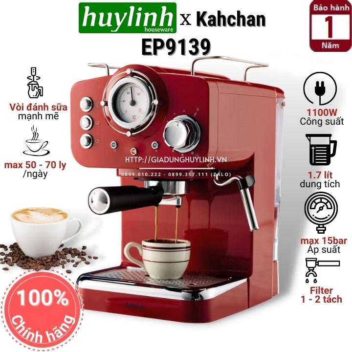 Máy pha cà phê Kahchan EP9139 - espresso - cappuccino
